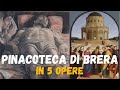 La Pinacoteca di Brera in 5 opere | Pinacoteca di Brera, Milano