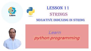 negative indexing in string | Strings | python programming for beginners