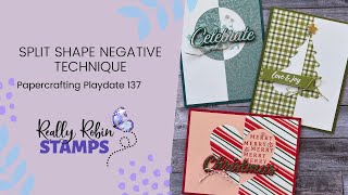 Split Shape Negative Technique | Papercrafting Playdate 137