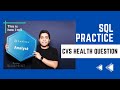 SQL Practice Problem from CVS Health (DataLemur) | DataWithLuis