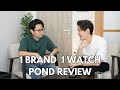 1 แบรนด์ 1 เรือน ของ Pond Review EP:3