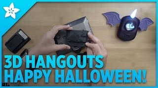 3D Hangouts - Happy Halloween!