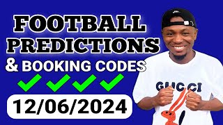 FOOTBALL PREDICTIONS TODAY 12/06/2024 SOCCER PREDICTIONS TODAY | BETTING TIPS , #footballpredictions