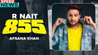 855 (News) | R Nait | Afsana Khan | The Kidd | Latest Punjabi Teasers 2020 | Speed Records