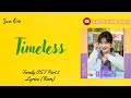 Sam Ock - Timeless (OSTFamily: The Unbreakable Bond Part.2) Lyrics 가사