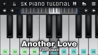 ANOTHER LOVE (from Tom Odell) - Piano Tutorial