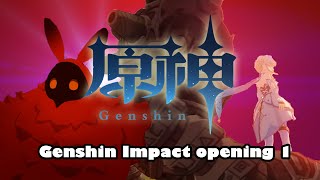 原神　オープニング モンド編 (Genshin Impact OP 1)