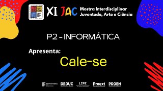 P2 Informática _ Apresenta: Cale-se