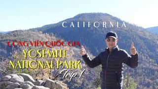 VAN SON 😊 Công Viên Quốc Gia Cảnh Thần Tiên | Yosemite National Park Ca - RV Trip 1