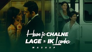 Hum Jo Chalne Lage x Ik Lamha (Mashup) | DJ Cruz R | Ft. JalRaj | 2023