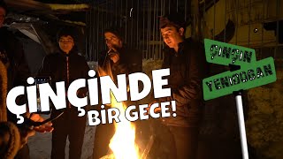 ANKARA'NIN ARKA SOKAKLARINDA 1 GECE! - ( ÇİNÇİN YENİDOĞAN KALE MAHALLESİ! )