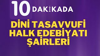 Dini Tasavvufi Halk Edebiyatı Şairleri AYT 2021