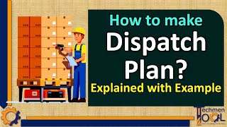 How to make Dispatch Plan? | Goods Delivery Plan | PPC | Stores | Explained with example