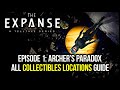 The Expanse A Telltale Series | Episode 1: Archer’s Paradox | All Collectibles Locations Guide