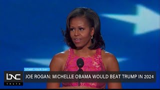 Joe Rogan: Michelle Obama Would Beat Donald Trump in 2024