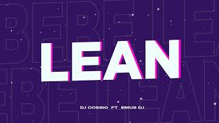 LEAN (REMIX) - DJ COSSIO FT EMUS DJ
