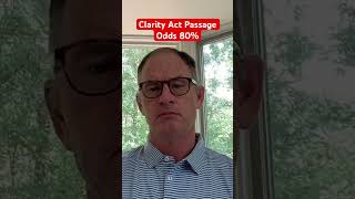 Clarity Act Passage Odds At 80% #xrp #crypto #clarityact @digitalassetinvestor