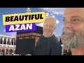 Most BEAUTIFUL Azan