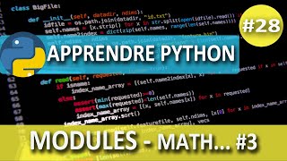 Apprendre Python- Les Modules #2 - math/random/statistics/datetime/time
