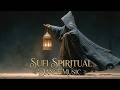 Sufi Spiritual Dance - Hypnotic Ritual Trance Music | Inner Transformation Flow