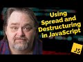 Coding Shorts: Using Spread and Destructuring in JavaScript