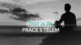 24. DÍL: PRÁCE S TĚLEM