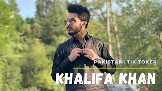 “KHALIFA KHAN”…… ki Top rated Tik Tok videos 2022 | Must watch !! #pakistan #tiktok #viral