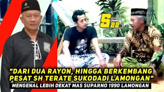 Dari Dua Rayon, Hingga Berkembang Pesat SH Terate di wilayah Sukodadi Lamongan