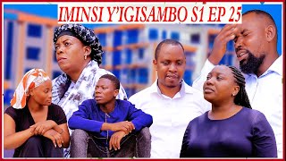 🔥IMINSI Y'IGISAMBO S1 EP25🔥 MAMA BILLIONAIRE MUYINDI SURA.  YIGEREYE KWA SHADIA KUBOHOZA UMWANA WE.