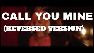 The Chainsmokers, Bebe Rexha - Call You Mine (Reversed Official Video) || Call You Mine Reverse