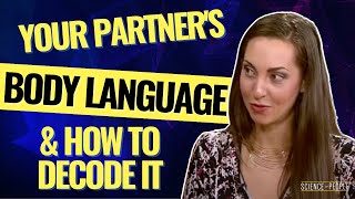 How to Decode Your Partner’s Body Language
