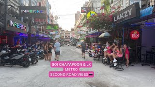 Pattaya  - Soi Chayapoon, LK Metro Scene \u0026 Second Road 🚶🏻🇹🇭