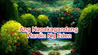 Ang Napakagandang Hardin Ng Eden | Hardin Ng Eden | Kwentong Tagalog #shortsvideo  #shorts