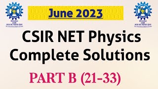 CSIR NET Physics Complete Solutions (June 2023)  Part 1| ✓