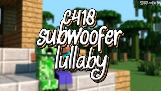 30 Minutes Of C418 - Subwoofer Lullaby