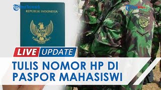 Viral Oknum TNI Tulis Nomor HP di Paspor Mahasiswi yang Karantina, Begini Nasibnya Sekarang
