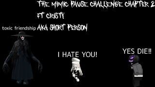 The Mimic pause challenge chapter 2