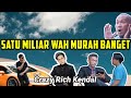 Satu Miliar Wah Murah Banget - Crazy Rich Kendal