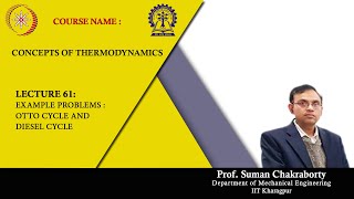 Lecture 61 : Example Problems : Otto Cycle and Diesel Cycle