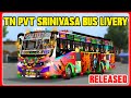 🎀🥰🤩 TN PVT SRINIVASA BUS LIVERY RELEASED #baalajibusmod #srinivasabus #livery #newmodforbussid