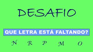 #Desafio: Que letra está faltando?