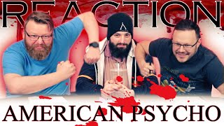 American Psycho - MOVIE REACTION!!