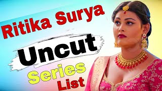 Ritika Surya Uncut Series | Ritika Surya All Web Series List