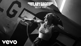 Lady Gaga Hold My Hand From Top Gun Maverick Audio