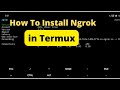 How To Install ngrok in termux