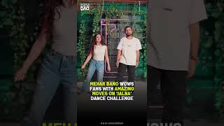 Mehar Bano Wows Fans With Amazing Moves on ‘Jalna’ Dance Challenge