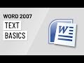 Word 2007: Text Basics