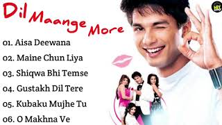 Dil Maange More Movie All Songs||Shahid Kapoor & Tulip Joshi & Soha Ali Khan-Ayesha Takia||Hit Songs