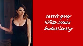 Carrie Grey Sassy/Badass Logoless Scenes [1080p] [When We First Met