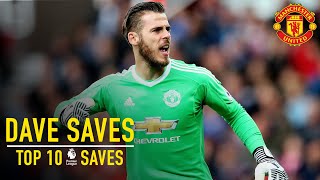 David De Gea's Top 10 Premier League Saves | Dave Saves | Manchester United